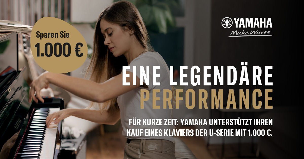 Yamaha U-Serie Aktion - Spare 1.000 €